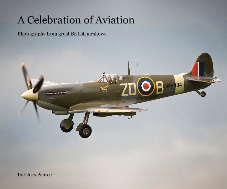 View A Celebration of Aviation by Chris Pearce