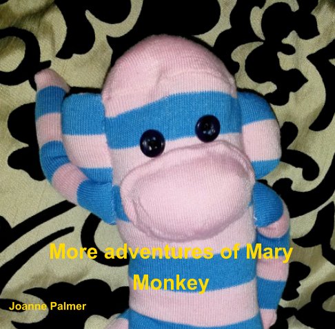 Bekijk More Adventures of Mary Monkey op Joanne Palmer