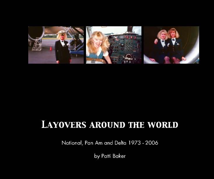 Ver Layovers around the world por Patti Baker