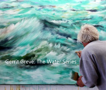 GERRIT GREVE: The Water Series book cover