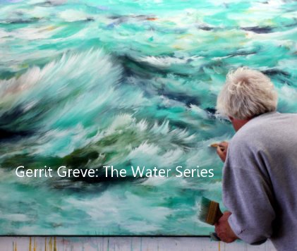 GERRIT GREVE: The Water Series book cover