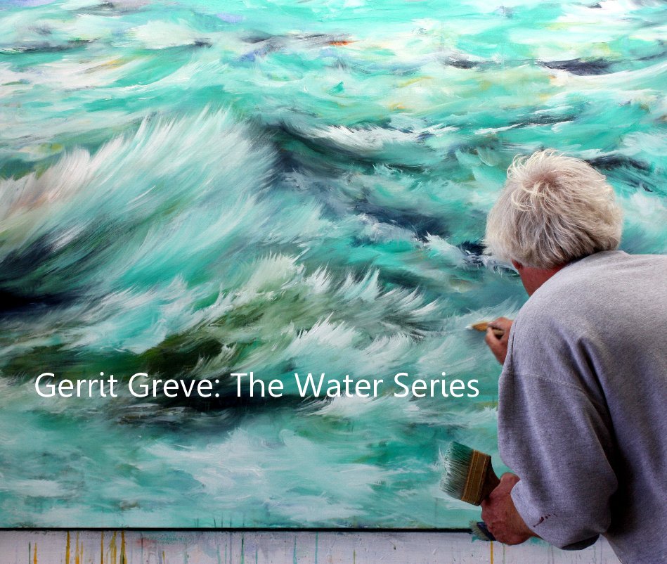 View GERRIT GREVE: The Water Series by Gerrit Greve