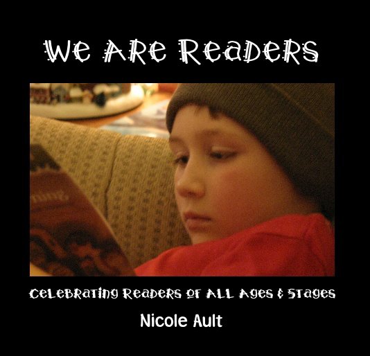 View We Are Readers by Nicole Ault