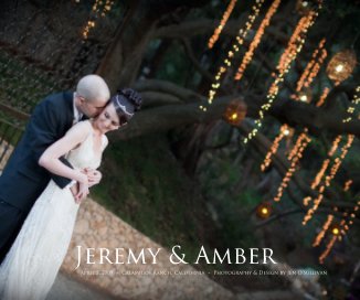 Jeremy & Amber April 5, 2009 ~ Calamigos Ranch, California ~ Photography & Design by Jen OâSullivan book cover