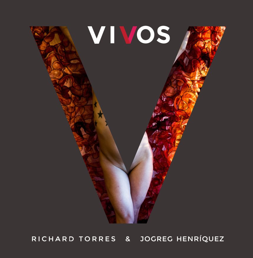 View Vivos by Richard Torres y Jogreg Henríquez
