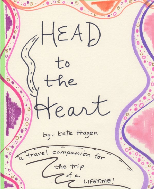 Ver Head to the Heart por Kate Hagen