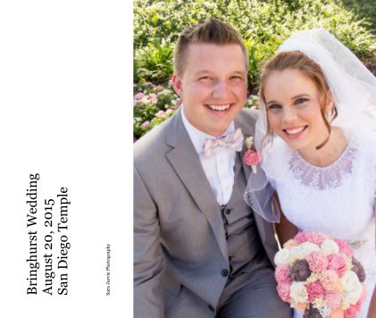 Bringhurst Wedding August 20, 2015 San Diego Temple book cover