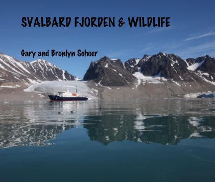 SVALBARD FJORDEN & WILDLIFE book cover
