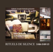 RITUELS DE SILENCE  5/08-5/09/15 book cover
