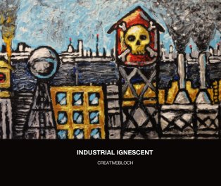 INDUSTRIAL IGNESCENT book cover