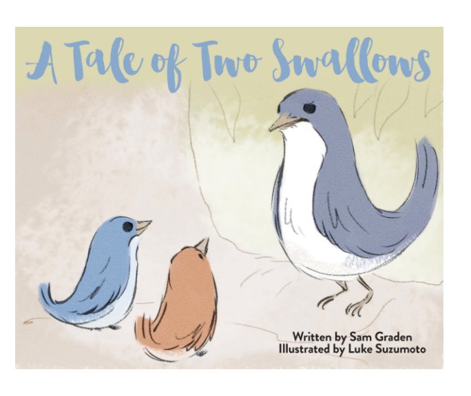 A Tale of Two Swallows nach Sam Graden anzeigen