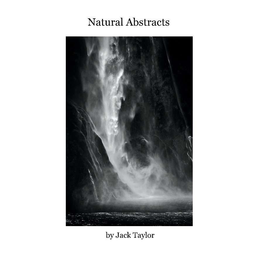View Natural Abstracts by Jack Taylor
