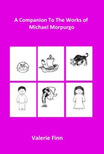 A Companion To The Works of Michael Morpurgo book cover