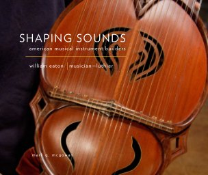 Shaping Sounds: William Eaton book cover