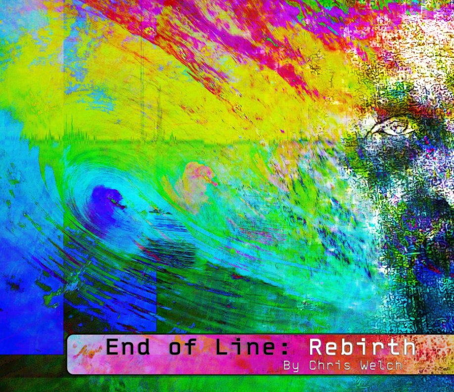 End of Line: Rebirth nach Chris Welch anzeigen