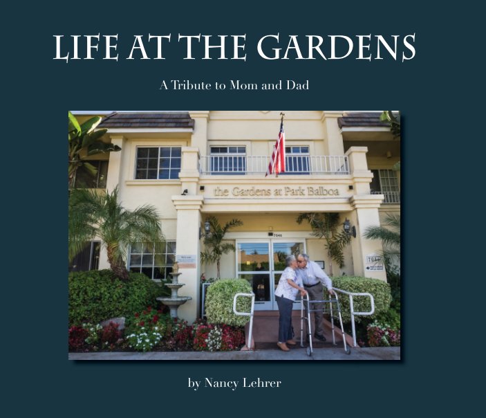 View Life at the Gardens by Nancy Lehrer