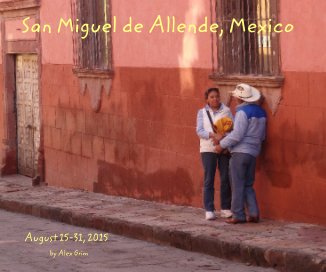 San Miguel de Allende, Mexico book cover