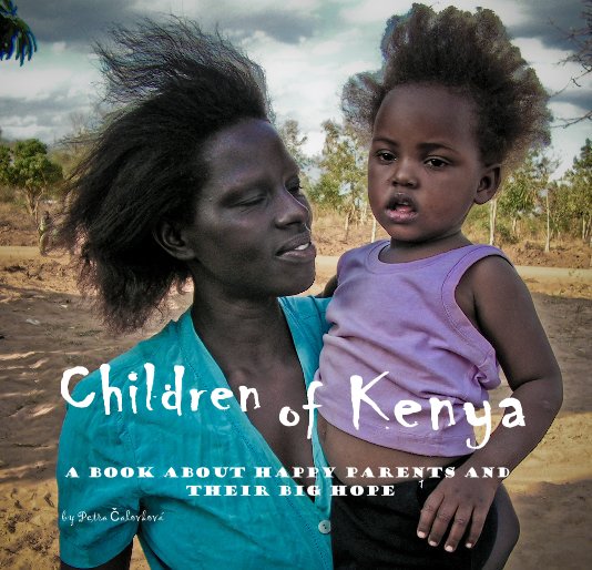 View Children of Kenya by Petra Čalovková