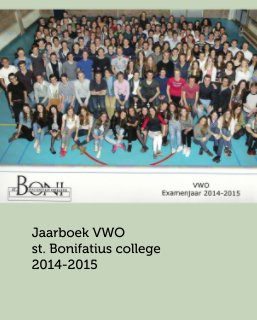 Jaarboek VWO st. Bonifatius college 2014-2015 book cover