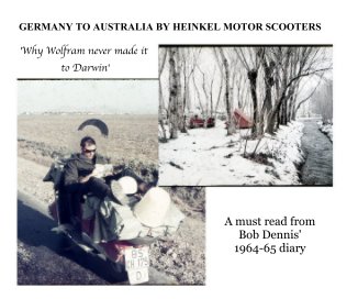 Germany to Australia by Heinkel Motor Scooter in 1964 book cover