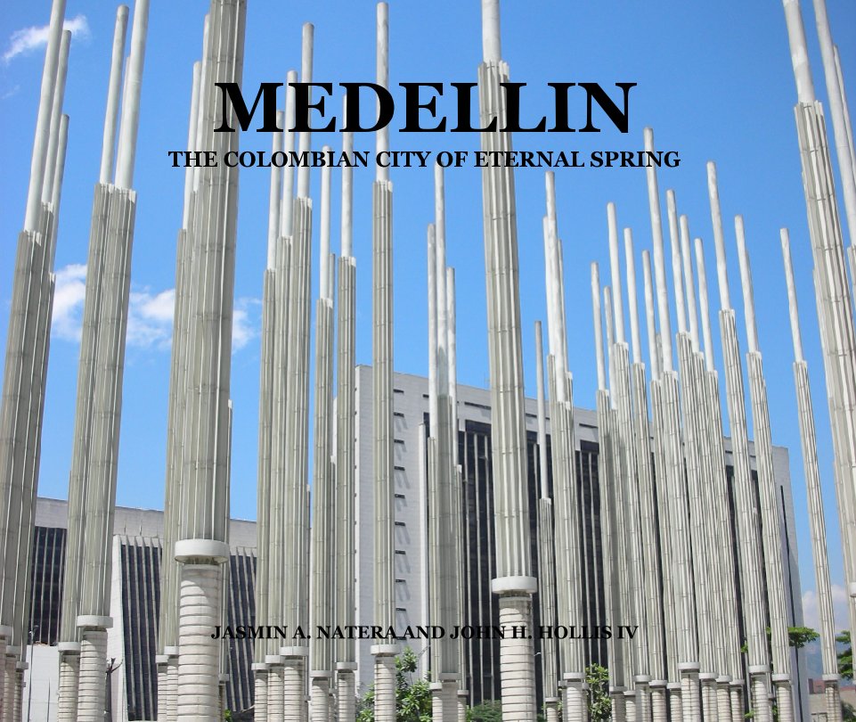 View MEDELLIN by Jasmin A. Natera & John H. Hollis IV