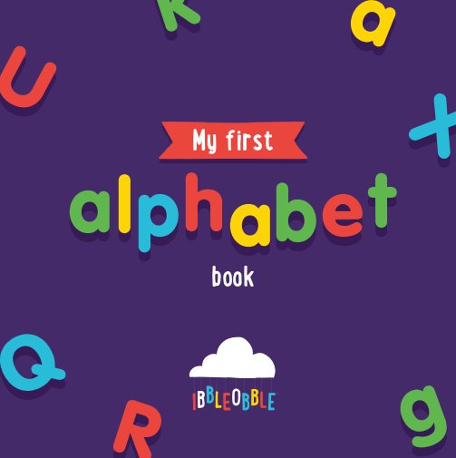Ver My first alphabet book with Ibbleobble por Ibbleobble