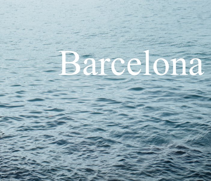View Barcelona 2015 by Sebastian Ohle