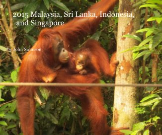 2015 Malaysia, Sri Lanka, Indonesia, and Singapore book cover