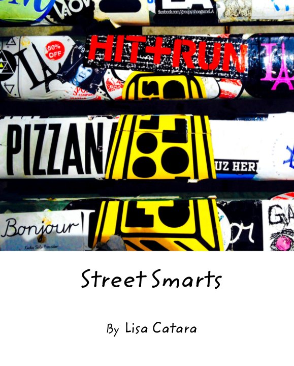 View Street Smarts by Lisa Catara Tarantino