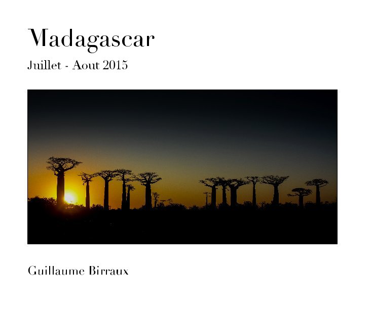 Ver Madagascar por Guillaume Birraux