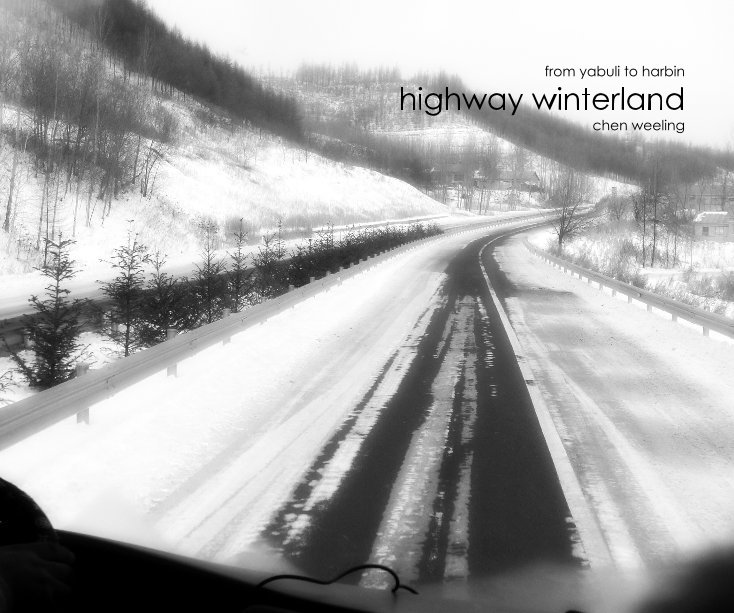 View highway winterland by chen weeling