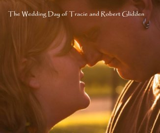 The Wedding Day of Tracie and Robert Glidden book cover