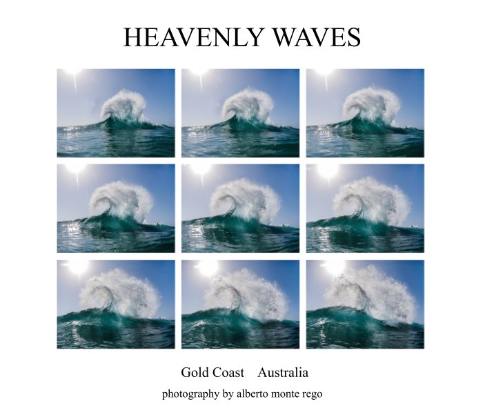 View HEAVENLY WAVES by alberto monte rego
