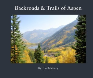 Backroads & Trails of Aspen book cover