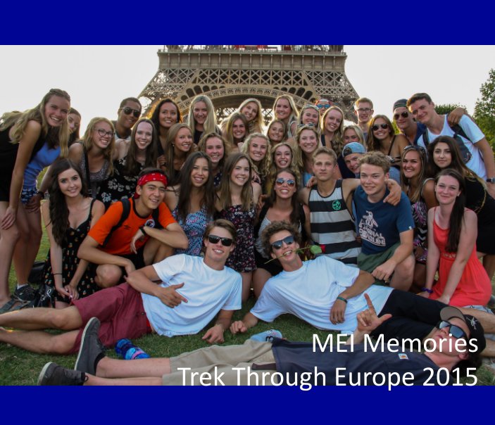 View MEI Memories - Trek 1 by MEI International Academy