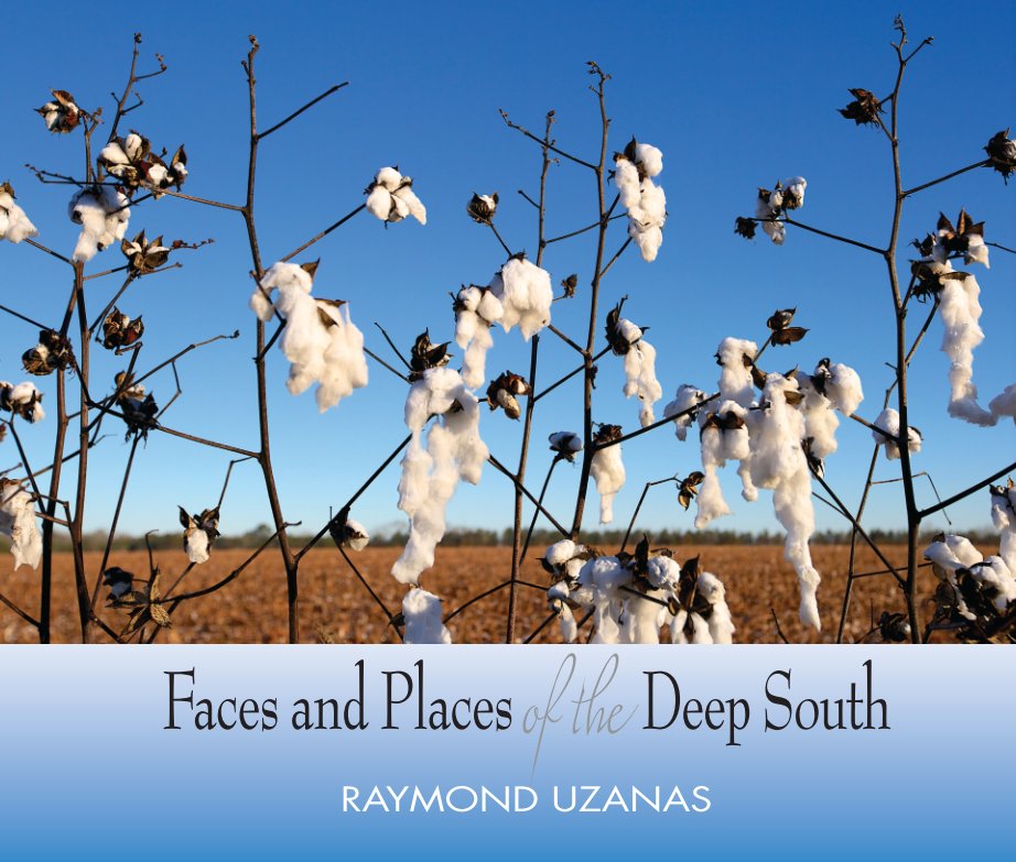 Faces and Places of the Deep South nach Raymond Uzanas anzeigen