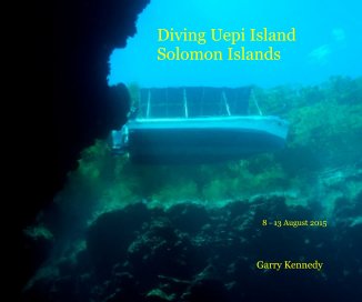 Diving Uepi Island Solomon Islands book cover