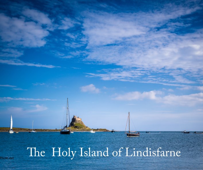 View The Holy Island of Lindisfarne by Roger Walton