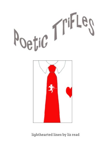 Bekijk Poetic Trifles 4th edition op Liz Read
