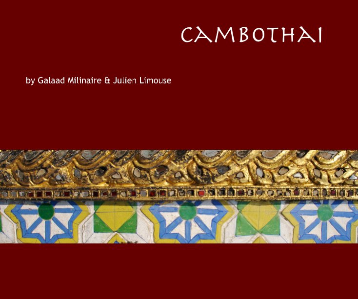View CamboThai by Galaad Milinaire & Julien Limouse
