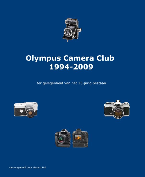 View Olympus Camera Club 1994-2009 by samengesteld door Gerard Hol