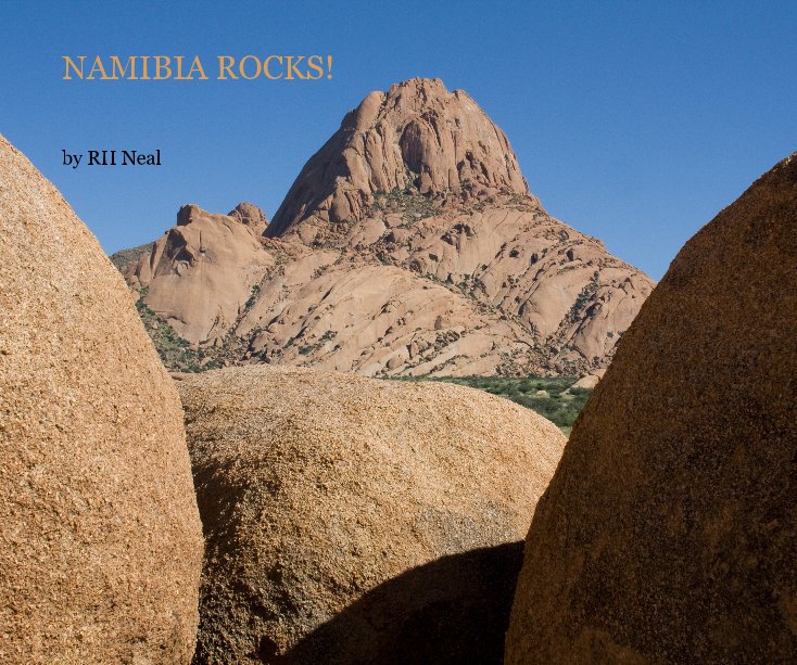 Ver NAMIBIA ROCKS! por RH Neal