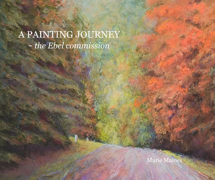 View A Painting Journey by Marie Maines