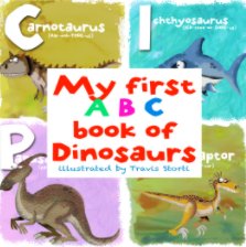 My First ABC Book of Dinosaurs (small hardcover) book cover