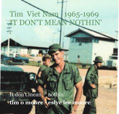 Tim Viet Nam 1965-1969 IT DON'T MEAN NOTHIN' book cover