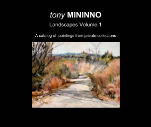 Tony Mininno Landscapes Volumn 1 book cover