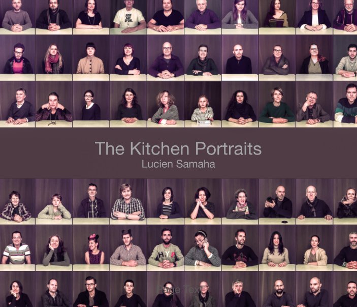 View The Kitchen Portraits by Lucien Samaha
