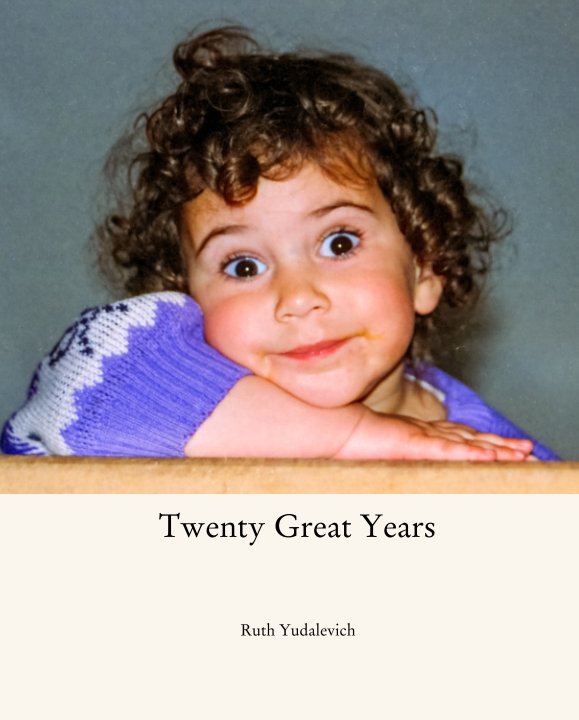 View Twenty Great Years by Ruth Yudalevich