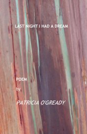 LAST NIGHT I HAD A DREAM POEM by book cover