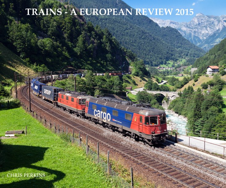 View TRAINS - A EUROPEAN REVIEW 2015 by CHRIS PERKINS
